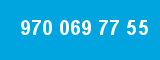 970 069 77 55